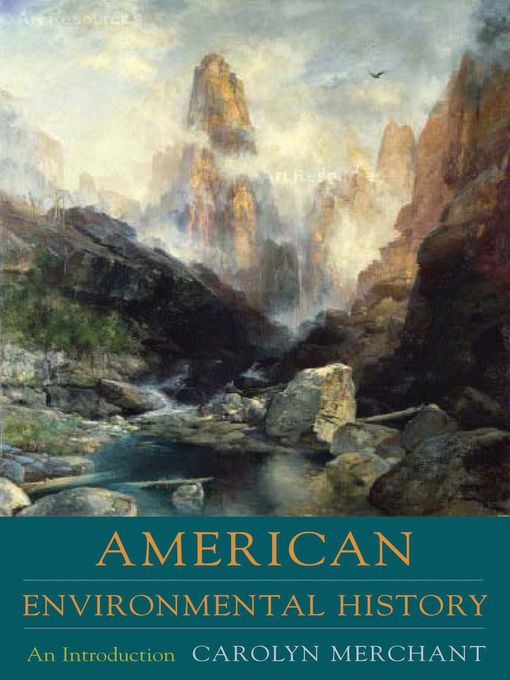 Title details for American Environmental History by Carolyn Merchant - Available
